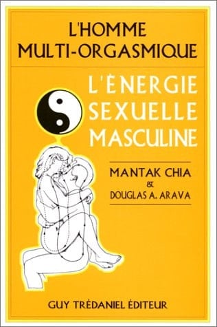 L'homme multiorgasmique : l'énergie sexuelle masculine