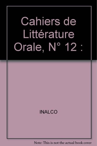 Cahiers de littérature orale, n° 12, 1982