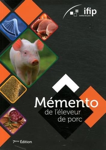 Mémento de l'éleveur de porc