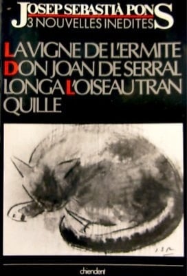 La vigne de l'ermite ; Don Joan de Serrallonga ; L'Oiseau tranquille Joan [sic] Sebastià Pons