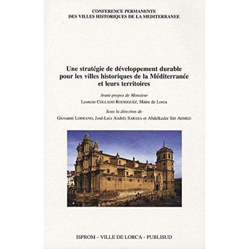 Une stratégie de développement durable pour les villes historiques de la Méditerranée et leurs territoires
