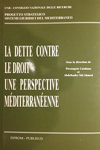La dette contre le droit une perspective méditerranéenne