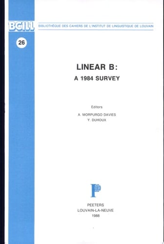 Linear B, a 1984 Survey