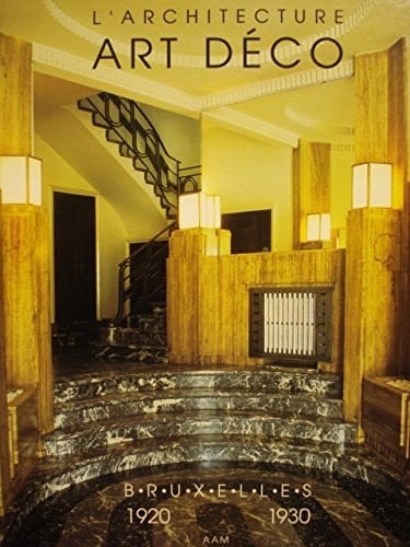 L'architecture art déco Bruxelles, 1920-1930