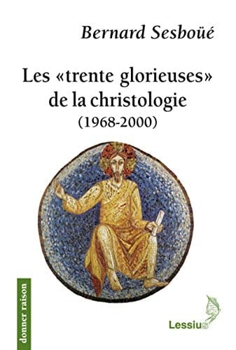 Les "trente glorieuses de la christologie" (1968-2000)