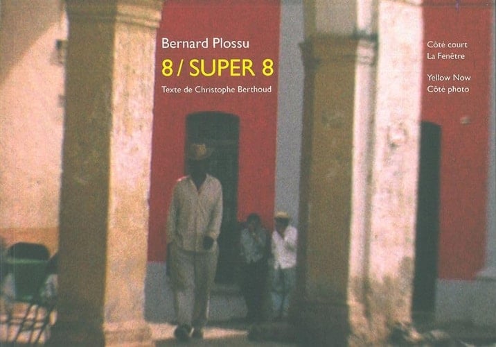 8-Super 8 France-Mexique-Ouest- américain, 1962-1968