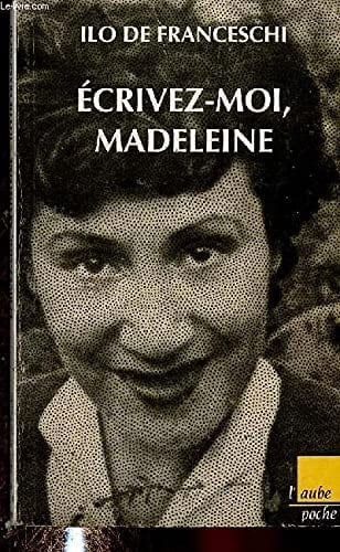 Écrivez-moi, Madeleine