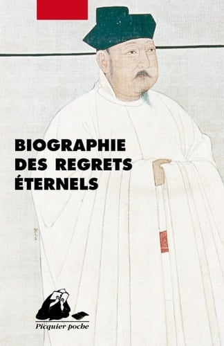 Biographie des regrets éternels biographies de Chinois illustres