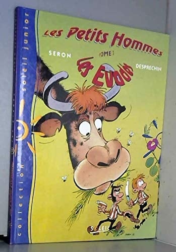 Les Petits Hommes T02 Les Evad