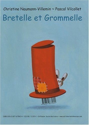 Grommelle et Bretelle Bretelle et Grommelle