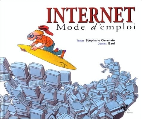 L'internet mode d'emploi