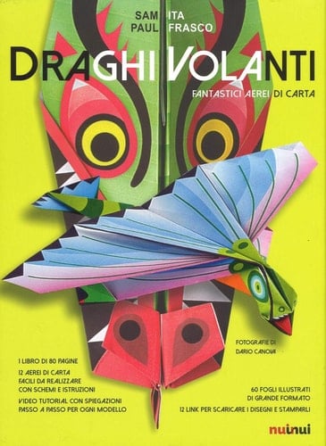 Draghi volanti. Fantastici aerei di carta