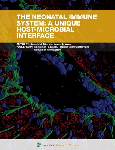 The Neonatal Immune System: A Unique Host-Microbial Interface