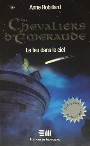 Les Chevaliers d'Émeraude 1: Le feu dans le ciel