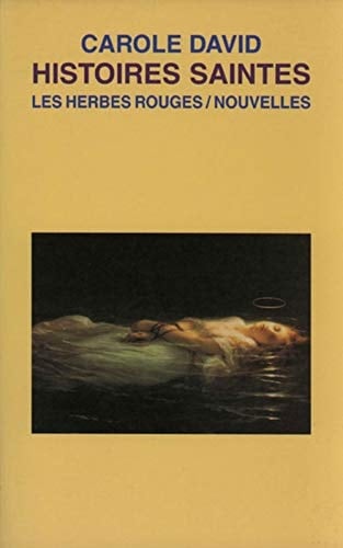 Histoires saintes nouvelles