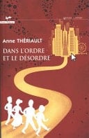 Dans l'ordre et le désordre