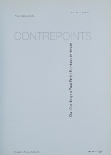 Contrepoints Du Côté Des Prix Paul-Émile-Borduas, Le Dessin