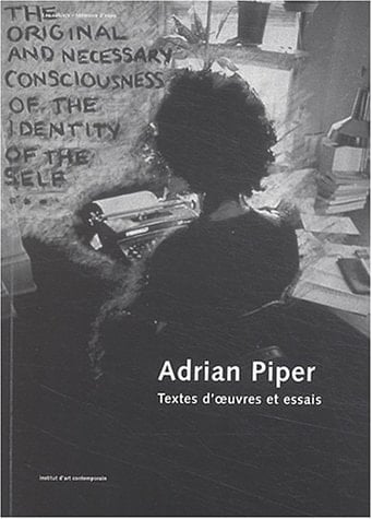 Adrian Piper textes d'oeuvres et essais