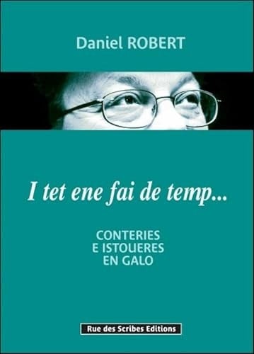 I tet ene fai de temp ... conteries e istoueres en galo