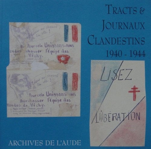 Tracts & journaux clandestins, 1940-1944 documents