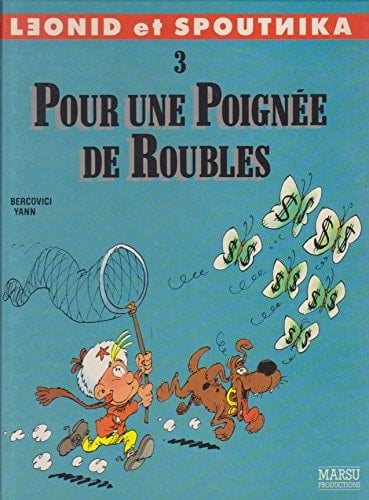 Pour une poignée de roubles