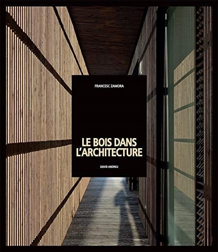 Wood Architecture Today