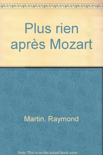 Plus rien après Mozart