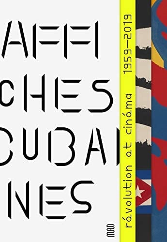 Affiches cubaines révolution et cinéma, 1959-2019