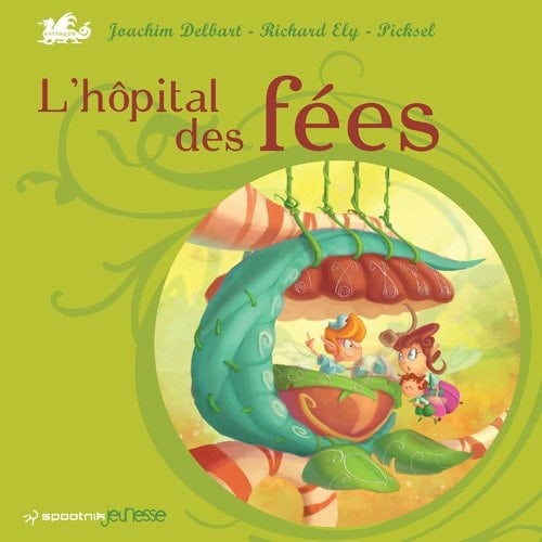 L'hôpital des fées
