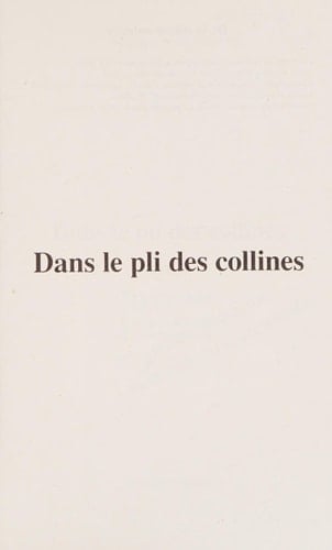 Dans le pli des collines