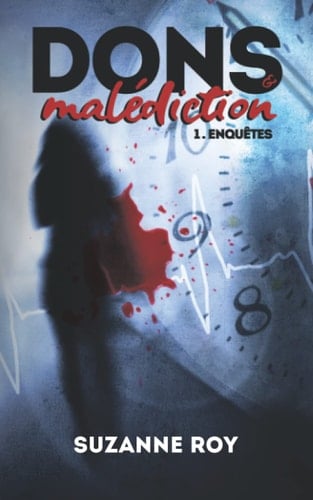 Dons et malédiction Enquêtes