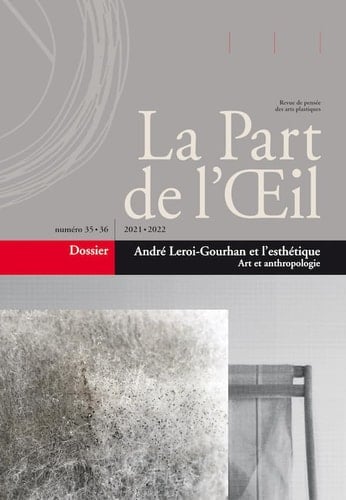 André Leroi-Gourhan et l'esthétique art et anthropologie