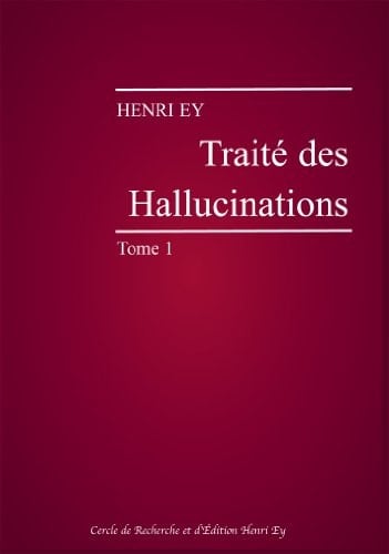 Traité des hallucinations