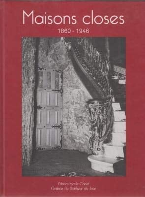 Maisons closes, 1860-1946 bordels de femmes, bordels d'hommes
