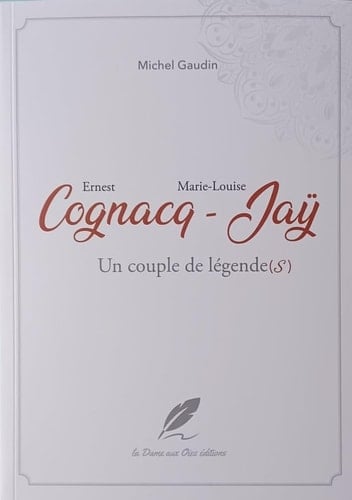 Ernest [et] Marie-Louise Cognacq-Jaÿ - un couple de légende (s).