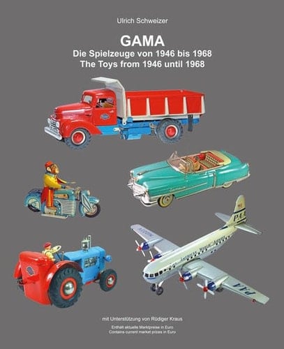 GAMA - the toys from 1946 until 1968