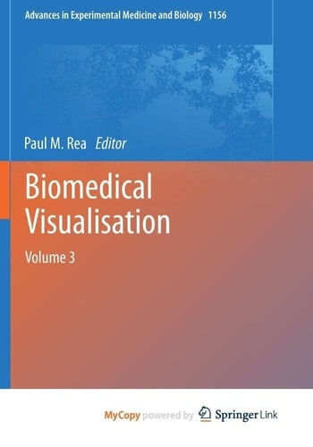 Biomedical Visualisation Volume 3