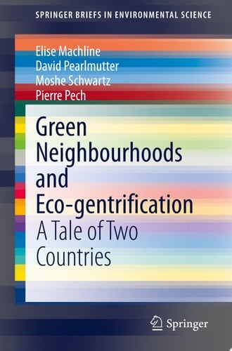 Green Neighbourhoods and Eco-gentrification