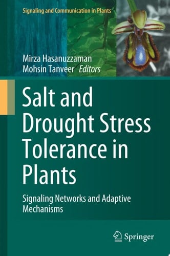 Salt and Drought Stress Tolerance in Plants