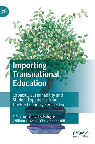 Importing Transnational Education Capacity, Sustainability and Student Experience from the Host Country Perspective
