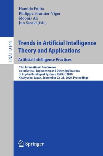 Trends in Artificial Intelligence Theory and Applications. Artificial Intelligence Practices 33rd International Conference on Industrial, Engineering and Other Applications of Applied Intelligent Systems, IEA/AIE 2020, Kitakyushu, Japan, September 22-25, 2020, Proceedings