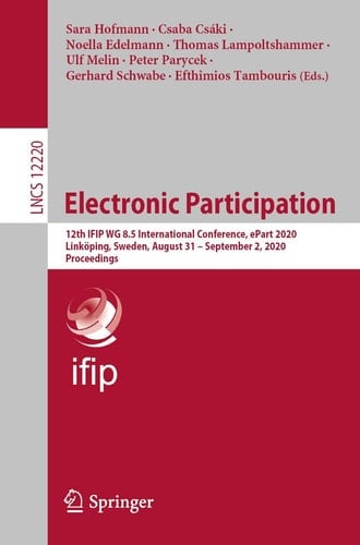 Electronic Participation 12th IFIP WG 8.5 International Conference, ePart 2020, Linköping, Sweden, August 31 – September 2, 2020, Proceedings