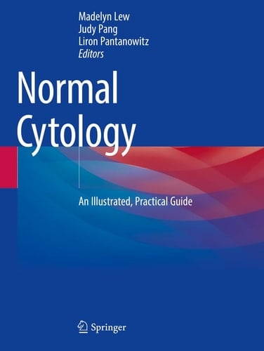 Normal Cytology An Illustrated, Practical Guide