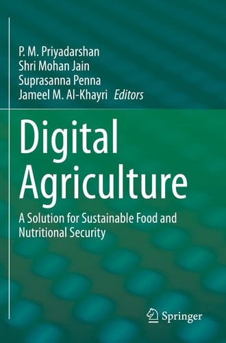 Digital Agriculture A Solution for Sustainable Food and Nutritional Security