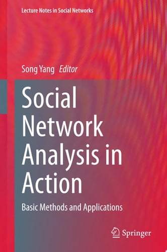 Social Network Analysis in Action