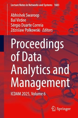 Proceedings of Data Analytics and Management - ICDAM 2025, Volume 6