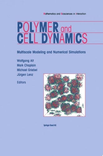 Polymer and Cell Dynamics