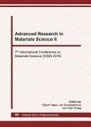 Advanced Research in Materials Science II 7th International Conference on Materials Science (ICMS 2018) : Selected, Peer Reviewed Papers from the 7th International Conference on Materials Science (ICMS 2018), June 20-22, 2018, Erenhot, China