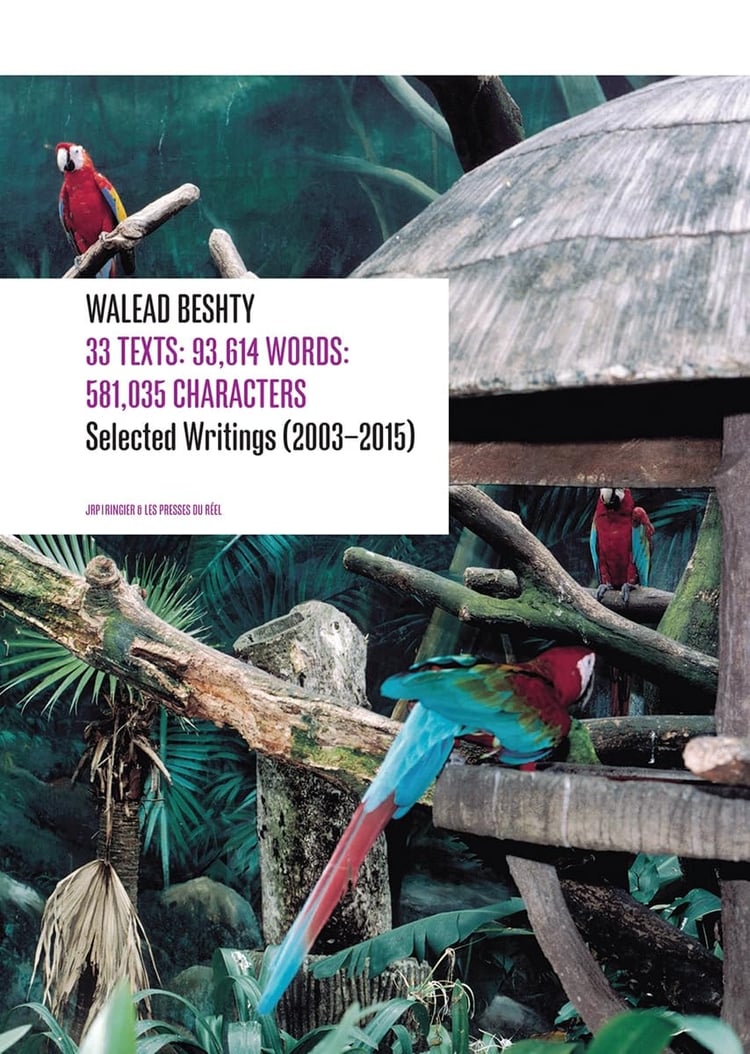 Walead Beshty 33 Texts : 93,614 Words : 581,035 Characters : Selected Writings (2003-2015)
