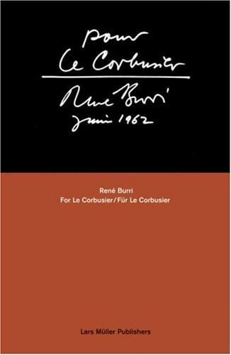 Pour Le Corbusier - René Burri, juin 1962